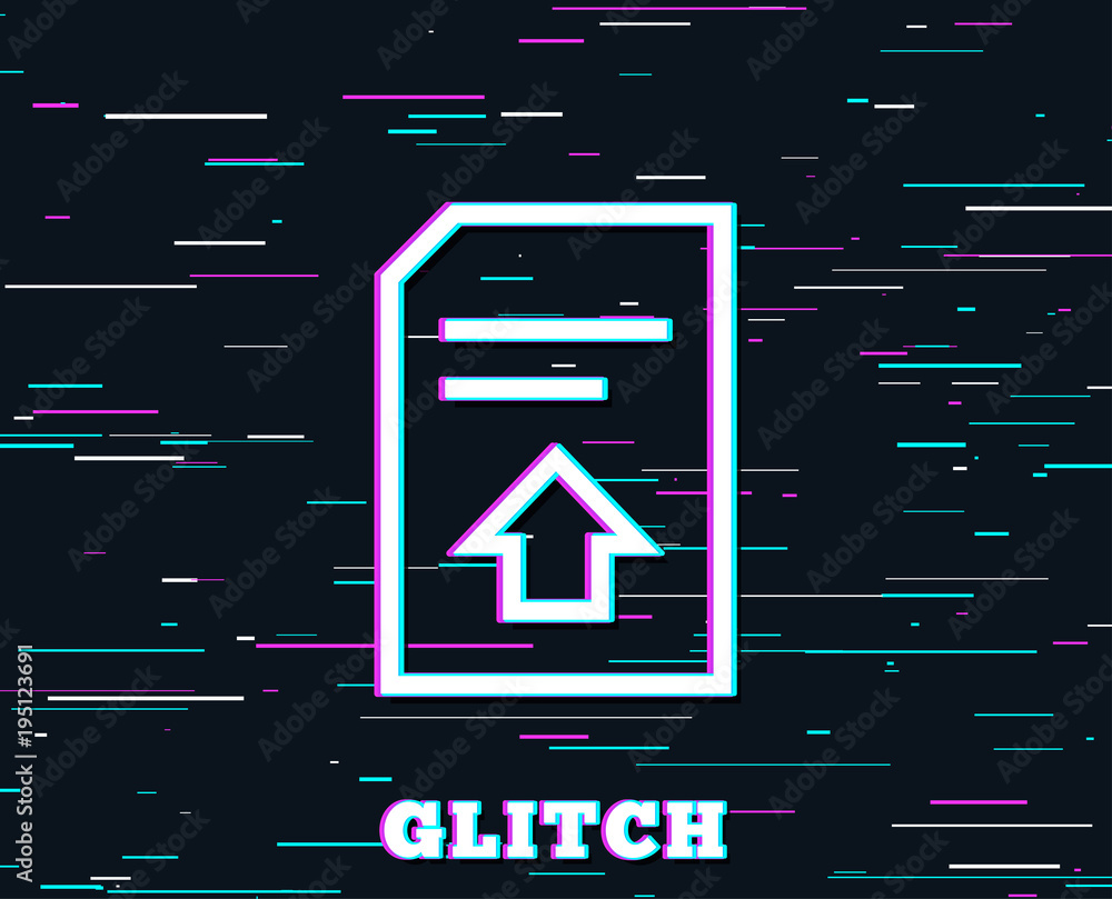 Poster glitch effect. upload document line icon. information file sign. paper page concept symbol. backgrou