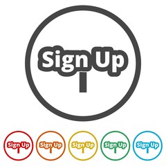 Sign up sign, Sign up icon, 6 Colors Included
