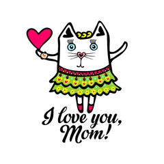 Typography and lettering with design elements. Pussycat. I love you, Mom!