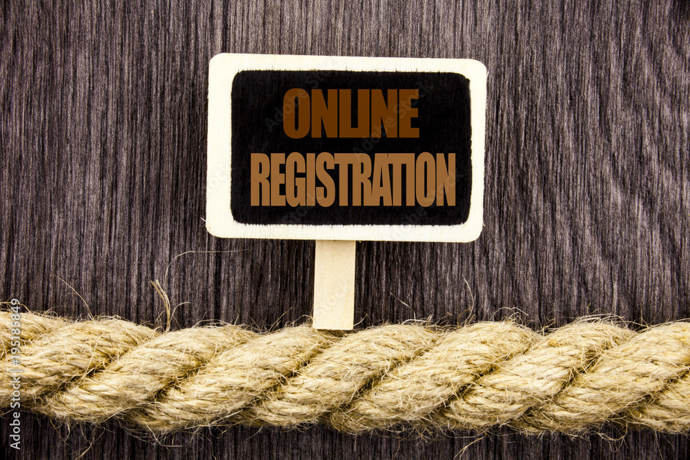 Poster conceptual writing text showing online registration. business photo showcasing register web subscrip