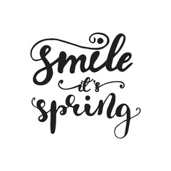 Vector illustration with lettering Smile, it's spring.
