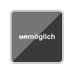 unmöglich - Reflektierender App Button