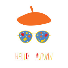Hand drawn vector illustration of a beret, sunglasses with falling leaves reflected inside the lenses, text Hello Autumn. Isolated objects on white background. Design concept for change of seasons.