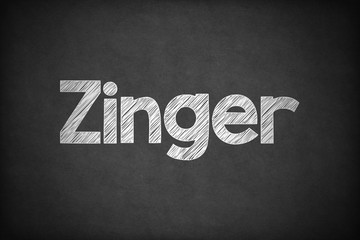 Zinger on Textured Blackboard.