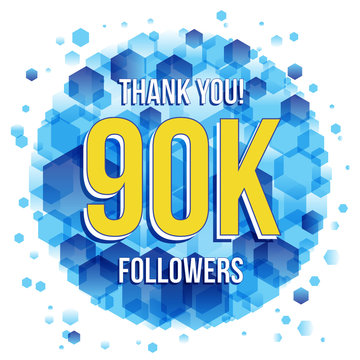 Acknowledgment 90 000 Followers