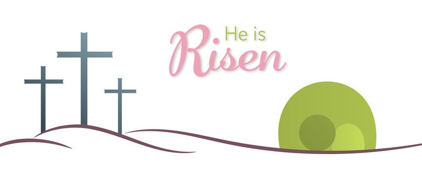 Easter background. Three crosses and empty tomb with text : He is Risen.