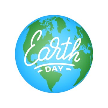 Earth Day. Illustration for Earth Day celebration with Earth globe and lettering