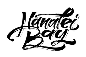 Hanalei Bay. Modern Calligraphy Hand Lettering for Serigraphy Print