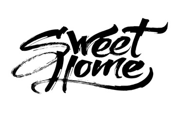 Sweet Home. Modern Calligraphy Hand Lettering for Serigraphy Print