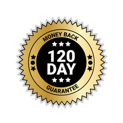 Money Back In 120 Days Guarantee Sticker Golden Medal Isolated Vector Illustration