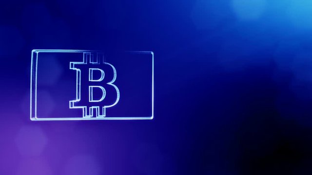 bitcoin in the card. Financial background made of glow particles as vitrtual hologram. Shiny 3D loop animation with depth of field, bokeh and copy space. Blue color v2