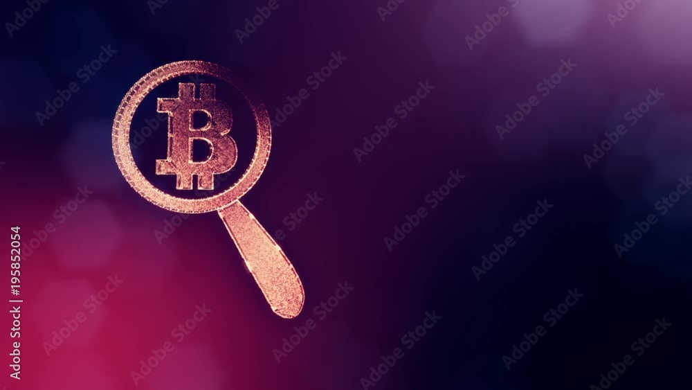 Aufkleber sign of bitcoin under a magnifying glass. financial background made of glow particles as vitrtual ho