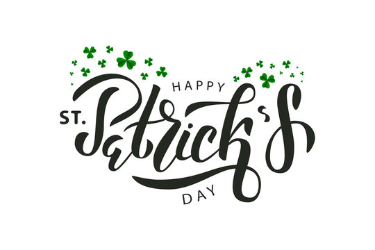 Vector realistic isolated lettering logo of Happy St. Patrick's Day with clover for decoration and covering on the white background.