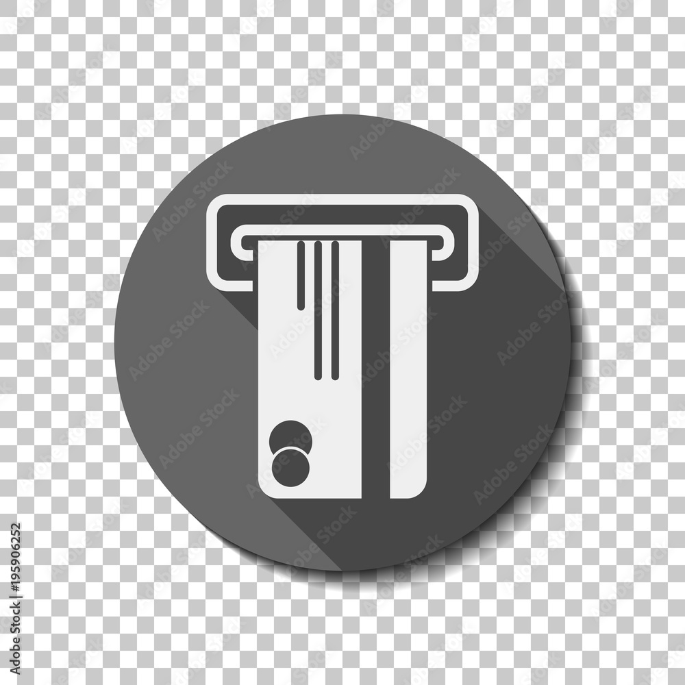 Poster atm machine and credit card icon. white flat icon with long shadow in circle on transparent backgrou