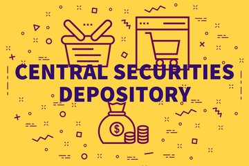 Conceptual business illustration with the words central securities depository