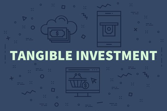 Conceptual business illustration with the words tangible investment
