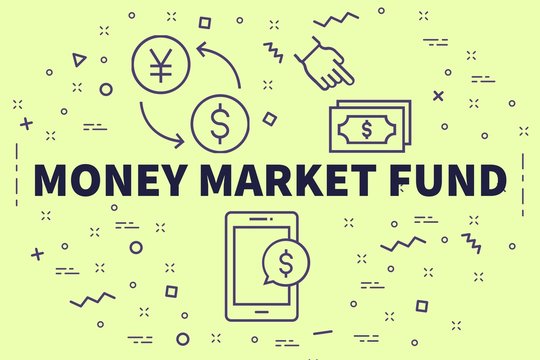 Conceptual business illustration with the words money market fund