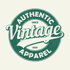 Vintage authentic apparel typography. Grunge print for original t-shirt design. Graphics badge for retro clothes. Vector illustration. © Roman