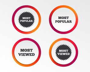 Most popular star icon. Most viewed symbols. Clients or customers choice signs. Infographic design buttons. Circle templates. Vector