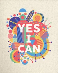 Peel and stick wallpaper Positive Typography Yes I can positive art motivation quote poster