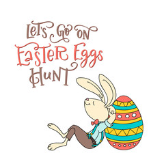 Lets go on Easter Eggs Hunt, handwritten text and fun rabbit with egg
