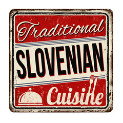Traditional slovenian cuisine vintage rusty metal sign