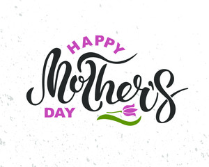 Happy Mother's Day text isolated on textured background. Hand drawn lettering as Mother's day logo, badge, icon. Template for Happy Mother's day, invitation, greeting card, web, postcard. Vector.