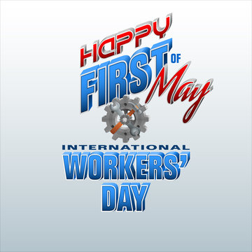 Holidays, design background with 3d texts, hammer and wrench on gear for celebration of First May International Workers' day; Vector illustration