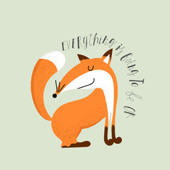 Funny fox with positive inscription