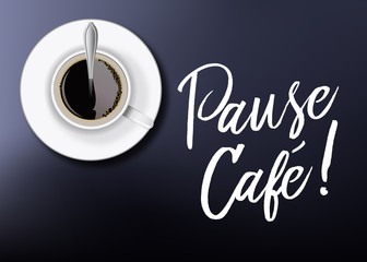 café - pause café - détente - pancarte - tasse de café - affiche - pause - salarié - entreprise - tasse à café