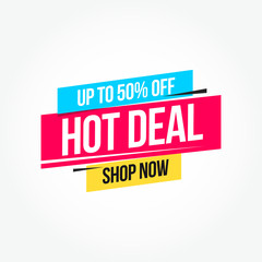 Hot Deal 50% Off Shop Now Advertisement Label