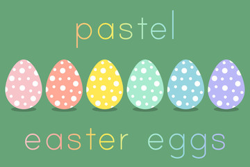 Flat design dotted easter egg collection with pastel colors isolated on green background. Cute and colorful easter egg set.
