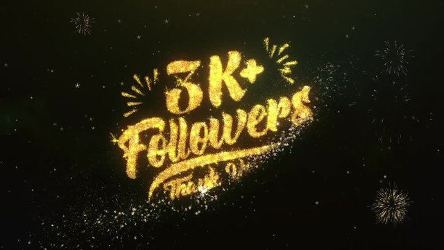 3K+ Followers Text Greeting and Wishes card Made from Glitter Particles and Sparklers Light Dark Night Sky With Colorful Firework 4k Background.