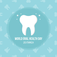 World oral health day card, vector illustration with cute flat design white tooth.