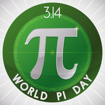 Pi Symbol inside Round Button for World Pi Day Celebration, Vector Illustration