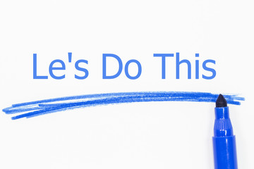 Le's do this word written with blue marker