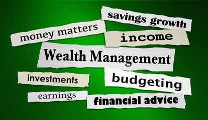 Wealth Management Newspaper Headlines Financial Investing 3d Illustration
