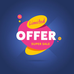 Limited special offer badge vector flat design style. Colorful abstract promo label or tag. Super sale.