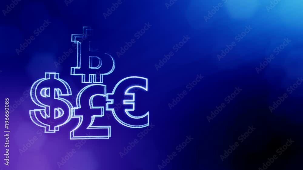 Aufkleber symbol bitcoin dollar euro pound. financial background made of glow particles as vitrtual hologram. 