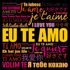 Eu Te Amo (I Love You in Portuguese) in different languages of the world, word cloud background
