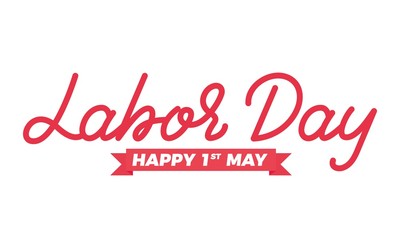 Labor Day 1st May. May Day holiday lettering design