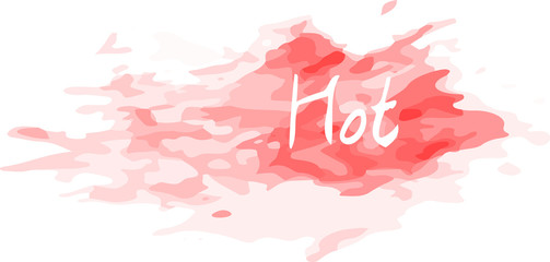 Vector Watercolor Red Splash with a Hot word on it. Creative art for your design.