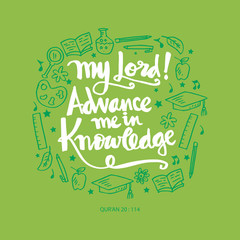 My lord advance me in knowledge. Quote quran. Hand lettering calligraphy.