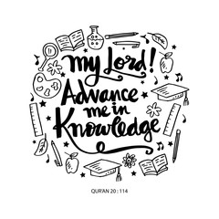 My lord advance me in knowledge. Quote quran. Hand lettering calligraphy.