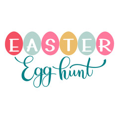 Easter Egg Hunt colorful lettering. Hand written Easter phrases. Seasons Greetings