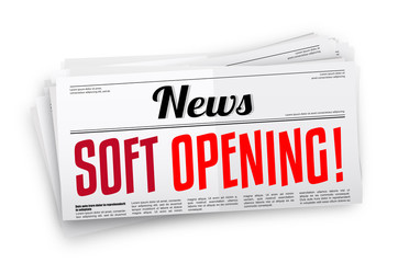 Soft opening !