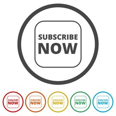 Subscribe Now sign, Subscribe Now button, 6 Colors Included