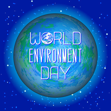 World Environment Day. Planet Earth as a background for text