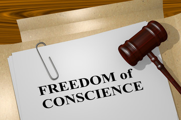FREEDOM of CONSCIENCE concept
