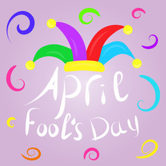 Obraz premium April Fools Day greeting. Colorful typography with jester hat vector lettering design. Perfect for greeting card, banner or advertisement.